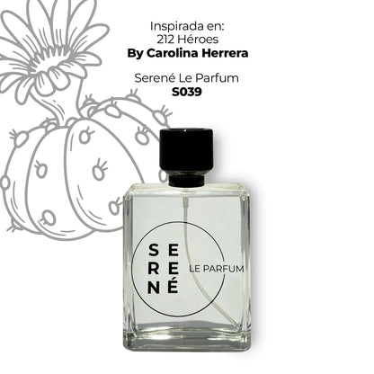 Serené Le Parfum S039 - Inspirada en 212 Héroes por Carolina Herrera