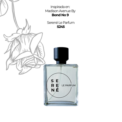 Serené Le Parfum S245 Inspirada en: Madison Avenue By Bond No 9
