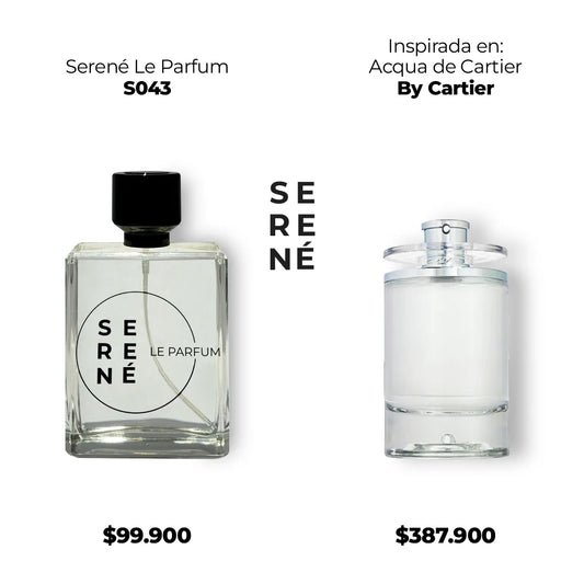 Serené Le Parfum S043 - Inspirada en Acqua de Cartier por Cartier