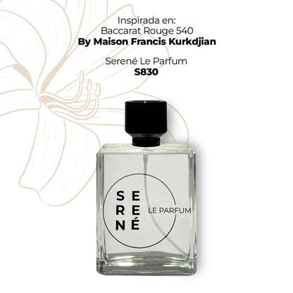 Serené Le Parfum S830 - Inspirada en Baccarat Rouge 540 por Maison Francis Kurkdjian (Bad Gyal)