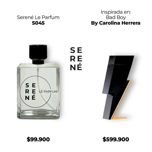 Serené Le Parfum S045 - Inspirada en Bad Boy por Carolina Herrera