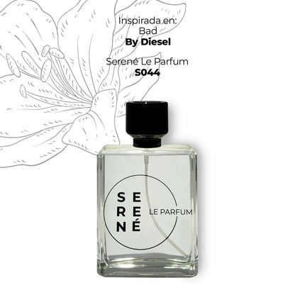 Serené Le Parfum S044 - Inspirada en Bad por Diesel