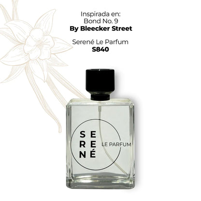 Serené Le Parfum S840 Inspirada en Bond No. 9 By Bleecker Street