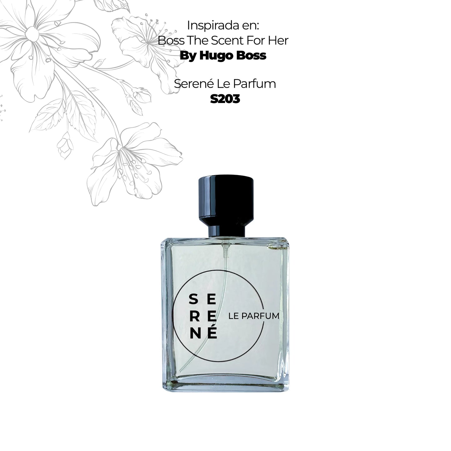 Serené S203 Inspirada en Boss The Scent For Her By Hugo Boss (Kit 50 ML)