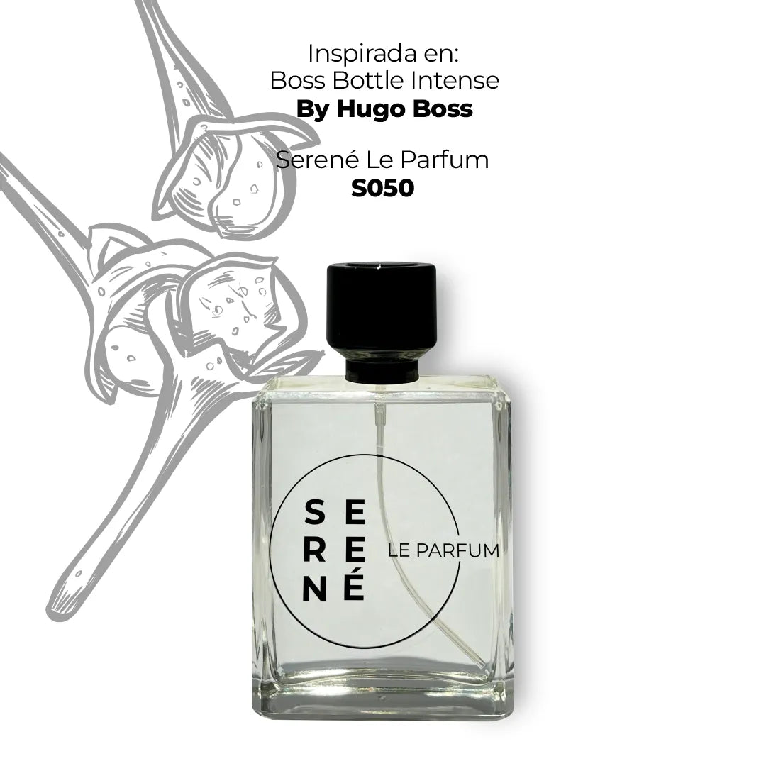 Serené Le Parfum S050 - Inspirada en Boss Bottle Intense por Hugo Boss