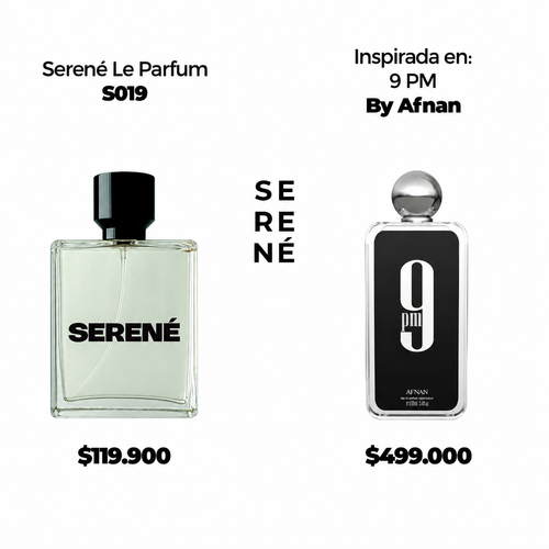 Serené Le Parfum S019 Inspirada en 9 P.M By Afnan