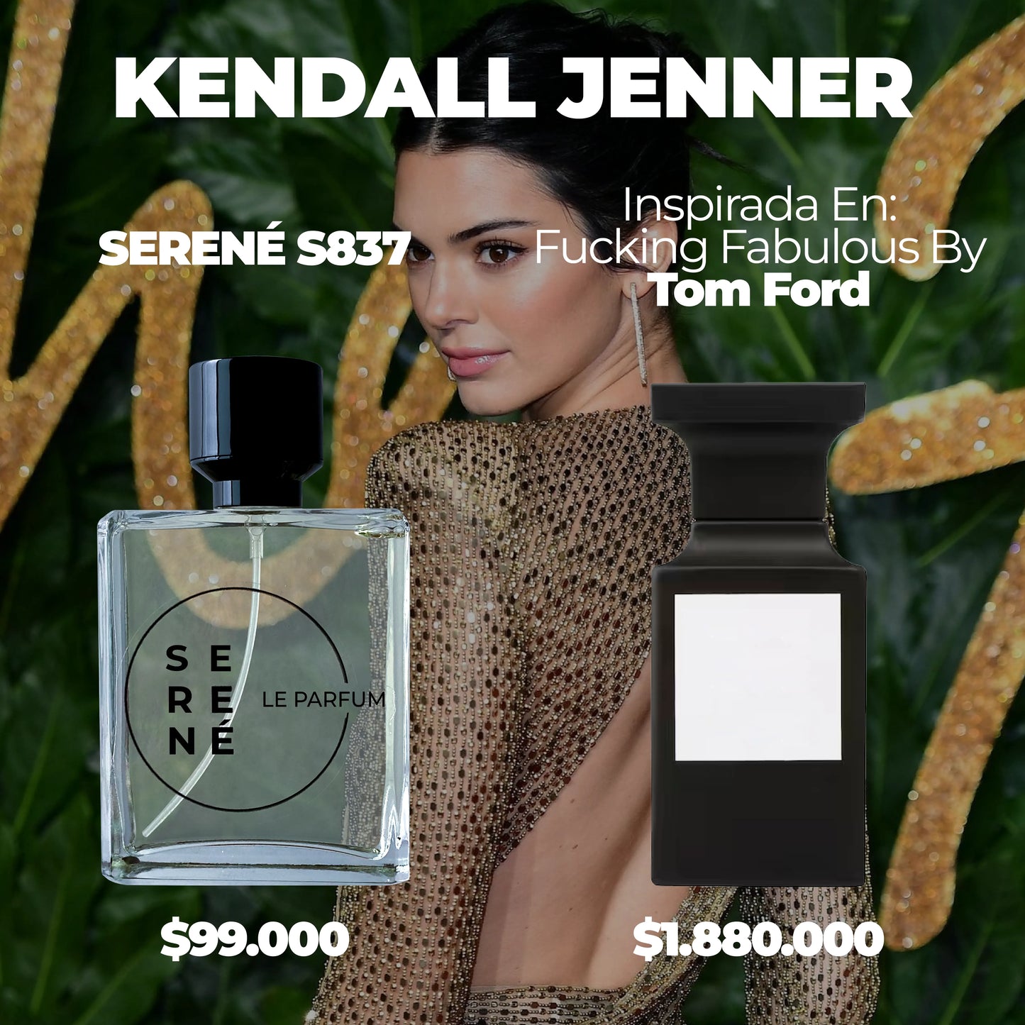 Serené S837 Inspirada en Fabulous By Tom Ford (Kendall Jenner)