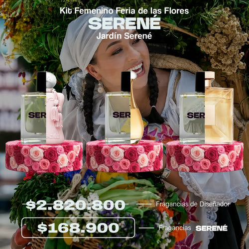 Kit Mujer Serené Jardín Serene (Edición Feria de las Flores)