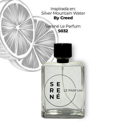 Serené Le Parfum S032 - Inspirada en Silver Mountain Water por Creed