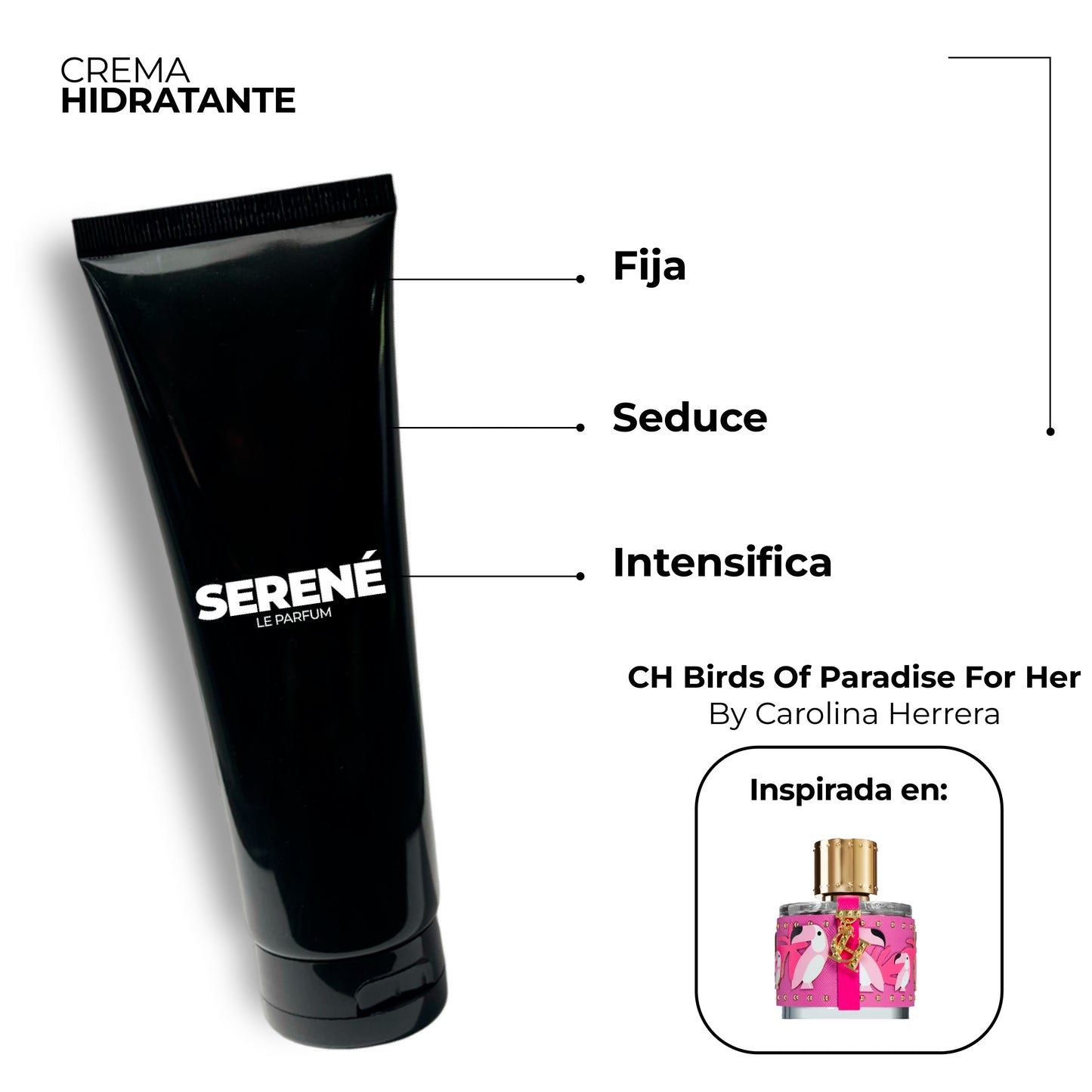 Crema Hidratante Serené C204 Inspirada en CH Birds Of Paradise For Her By Carolina Herrera