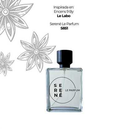 Serené Le Parfum S851 Inspirada en: Encens 9 By Le Labo (Kit 50 ML)