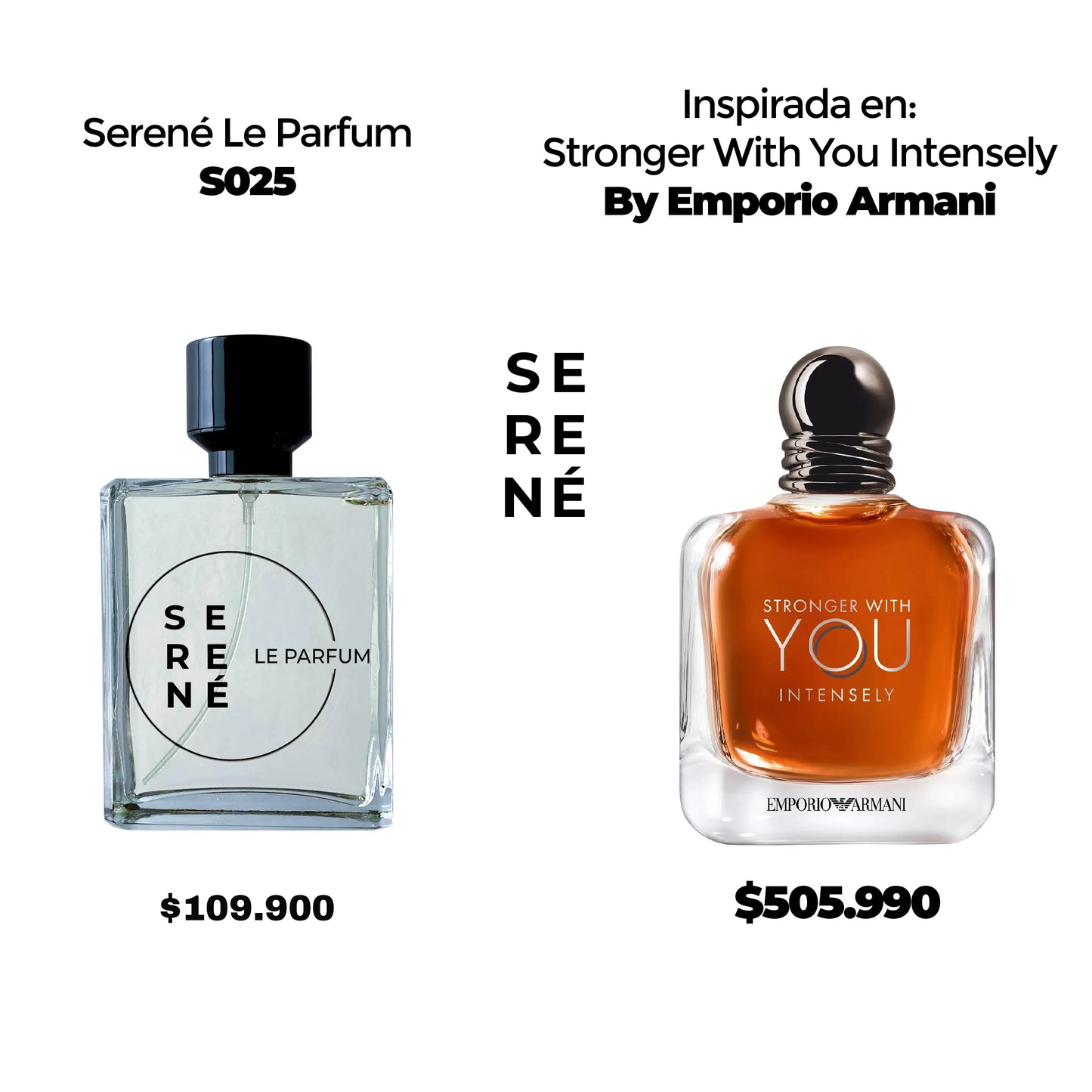 Serené Le Parfum S025 Inspirada en Stronger With You Intensely By Emporio Armani (50 ML POR 168)