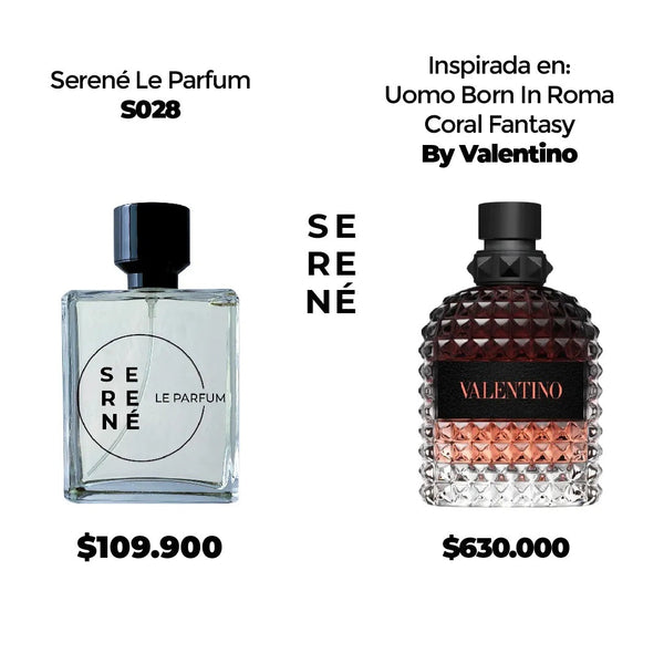 Serené Le Parfum S028 Inspirada en Uomo Born In Roma Coral Fantasy By Valentino (Kit 50 ML)