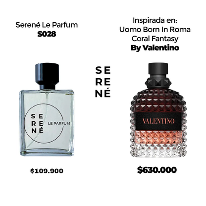 Serené Le Parfum S028 Inspirada en Uomo Born In Roma Coral Fantasy By Valentino (50 ML POR 168)