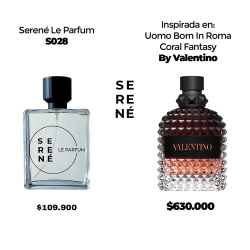 Serené Le Parfum S028 Inspirada en Uomo Born In Roma Coral Fantasy By Valentino (50 ML POR 168)