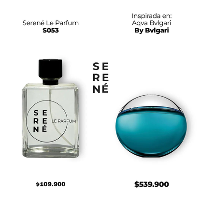 Serené Le Parfum S053 - Inspirada en Aqva Bvlgari por Bvlgari (50 ML POR 168)