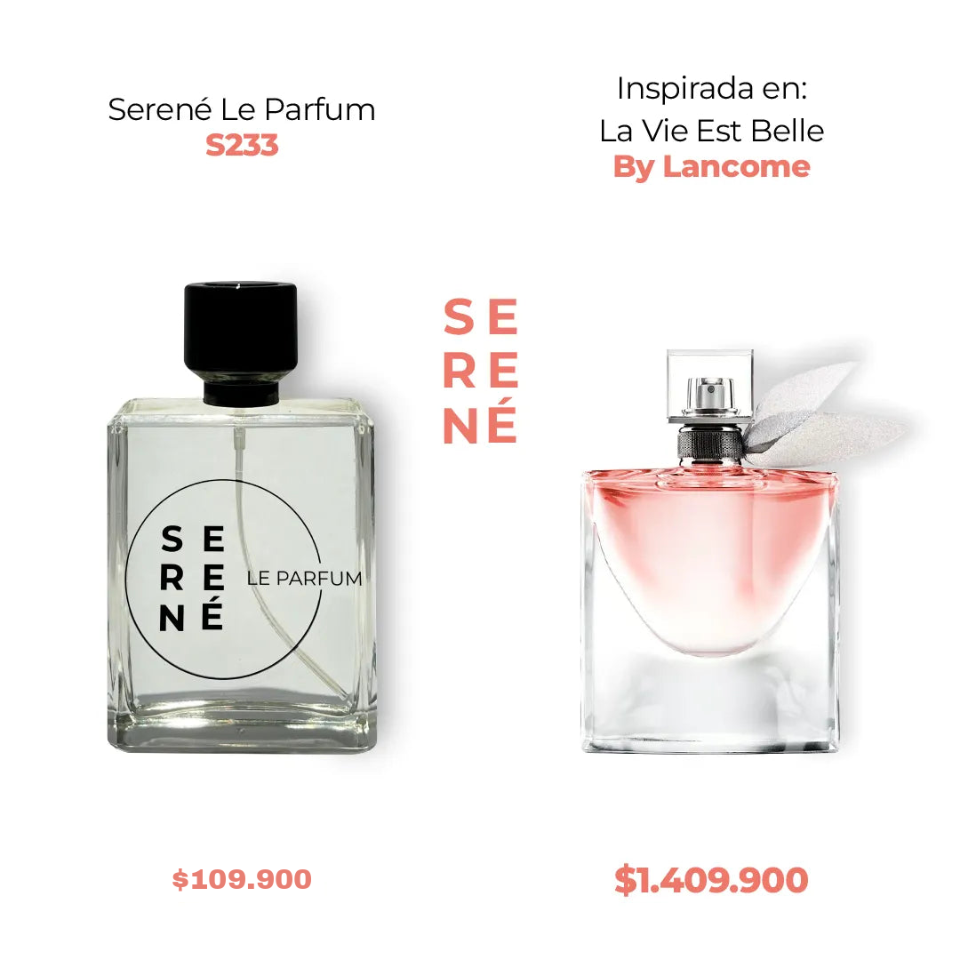 Serené Le Parfum S233 - Inspirada en La Vie Est Belle por Lancome (50 ML POR 168)