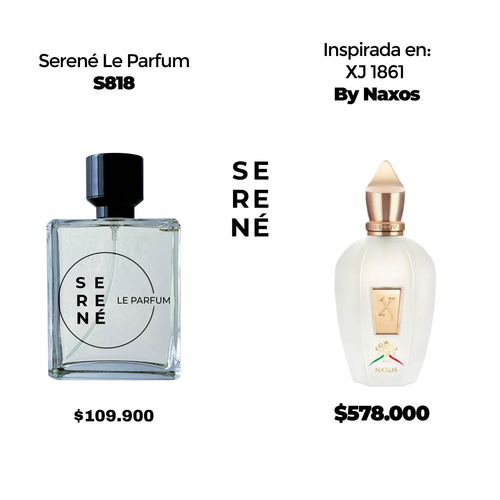 Serené Le Parfum S818 Inspirada en  XJ 1861 Naxos By Xerjoff (50 ML POR 168)