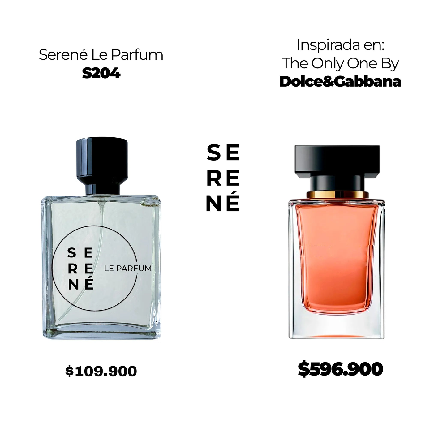 Serené S204 Inspirada en The Only One By Dolce&Gabbana (50 ML POR 168)